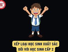 Điều Kiện Để Được Học Sinh Khá Cấp 2